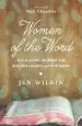 Audiobook Women of the Word: How to Study the Bible With Both our Hearts and our Minds author Jen Wilkin