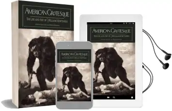 American Grotesque: The Life and art of William Mortensen Audiobook download free by A. D. Coleman
