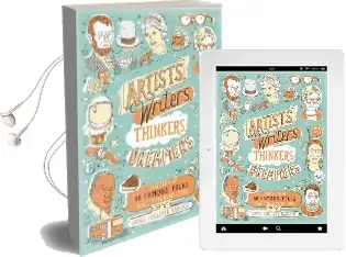 Artists, Writers, Thinkers, Dreamers: Portraits of Fifty Famous Folks and all Their Weird Stuff Audiobook download free by James Gulliver Hancock