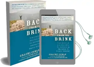 Back From the Brink: True Stories and Practical Help for Overcoming Depression and Bipolar Disorder Audiobook download free by Graeme Cowan