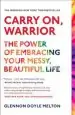 Audiobook Carry on, Warrior: The Power of Embracing Your Messy, Beautiful Life author Glennon Doyle Melton