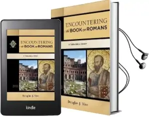 Encountering the Book of Romans: A Theological Survey Audiobook download free by Douglas J. Moo