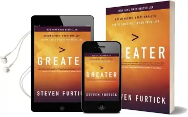 Greater: Dream Bigger. Start Smaller. Ignite God'S Vision for Your Life Audiobook download free by Steven Furtick