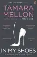 Audiobook In my Shoes: 'Pure Danielle Steel, With Added Mba. Wonderfully Bling' Sunday Times author Tamara Mellon