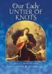 Audiobook Our Lady, Untier of Knots: Story of a Marian Devotion author Cuartero Samperi Miguel