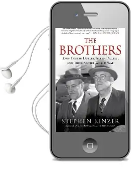 The Brothers Audiobook download free by Stephen Kinzer