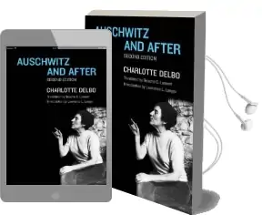 Auschwitz and After Audiobook download free by Charlotte Delbo