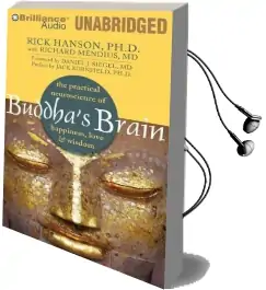 Buddha'S Brain: The Practical Neuroscience of Happiness, Love & Wisdom Audiobook download free by Rick Hanson