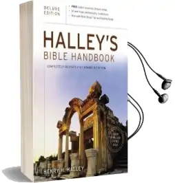 Halley'S Bible Handbook, Deluxe Edition: Completely Revised and Expanded Edition-Over 6 Million Copies Sold Audiobook download free by Henry Hampton Halley