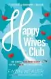 Audiobook Happy Wives Club: One Woman'S Worldwide Search for the Secrets of a Great Marriage author Fawn Weaver