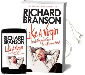 Like a Virgin: Secrets They Won'T Teach you at Business School Audiobook download free by Sir Richard Branson