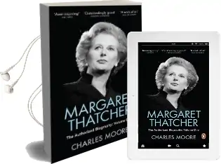 Margaret Thatcher: The Authorized Biography, Volume One: Not for Turning Audiobook download free by Charles Moore