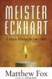 Audiobook Meister Eckhart: A Mystic-Warrior for our Times author Matthew Fox