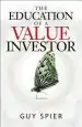 Audiobook The Education of a Value Investor: My Transformative Quest for Wealth, Wisdom, and Enlightenment author Guy Spier
