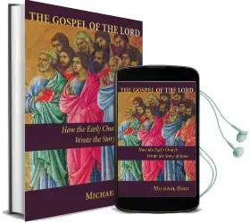 The Gospel of the Lord: How the Early Church Wrote the Story of Jesus Audiobook download free by Michael F. Bird