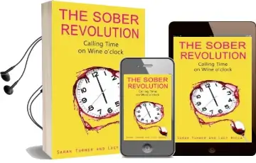 The Sober Revolution: Calling Time on Wine O'Clock Audiobook download free by Lucy Rocca