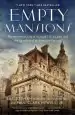 Audiobook Empty Mansions: The Mysterious Story of Huguette Clark and the Loss of one of the World'S Greatest Fortunes author Bill Dedman