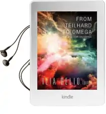 From Teilhard to Omega: Co-Creating an Unfinished Universe Audiobook download free by Ilia Delio