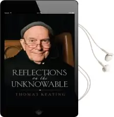 Reflections on the Unknowable Audiobook download free by Thomas Keating