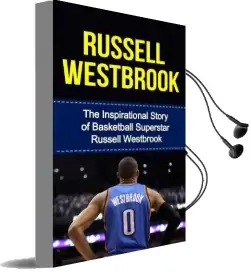 Russell Westbrook: The Inspirational Story of Basketball Superstar Russell Westbrook Audiobook download free by Bill Redban