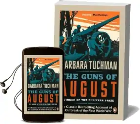 The Guns of August: The Classic Bestselling Account of the Outbreak of the First World war Audiobook download free by Barbara W. Tuchman