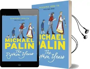 The Python Years: Diaries 1969-1979 Volume one Audiobook download free by Michael Palin