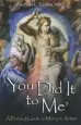 Audiobook You did it to me: A Practical Guide to Mercy in Action author Fr Michael E Gaitley