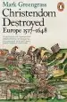 Audiobook Christendom Destroyed: Europe 1517-1648 author Mark Greengrass