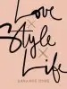 Audiobook Love x Style x Life author Garance Dore