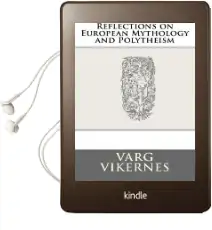 Reflections on European Mythology and Polytheism Audiobook download free by Varg Vikernes