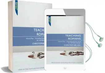 Teaching Romans: Volume 2: Unlocking Romans 9-16 for the Bible Teacher Audiobook download free by Christopher Ash