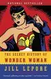 Audiobook The Secret History of Wonder Woman author Jill Lepore