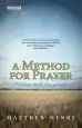 Audiobook A Method for Prayer: Freedom in the Face of god author Matthew Henry
