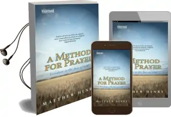 A Method for Prayer: Freedom in the Face of god Audiobook download free by Matthew Henry