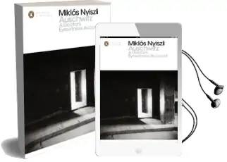 Auschwitz: A Doctor'S Eyewitness Account Audiobook download free by Miklos Nyiszli