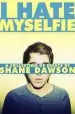Audiobook I Hate Myselfie: A Collection of Essays by Shane Dawson author Shane Dawson