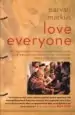 Audiobook Love Everyone: The Transcendent Wisdom of Neem Karoli Baba Told Through the Stories of the Westerners Whose Lives he Transformed author Parvati Markus
