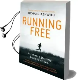 Running Free: A Runner'S Journey Back to Nature Audiobook download free by Richard Askwith