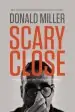 Audiobook Scary Close author Donald Miller