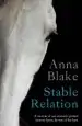 Audiobook Stable Relation: A Memoir of one Woman'S Spirited Journey Home, by way of the Barn author Anna M Blake