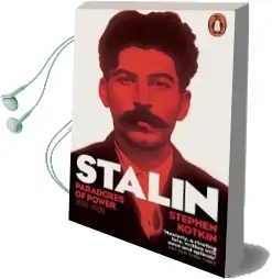 Stalin, Vol. i: Paradoxes of Power, 1878-1928 Audiobook download free by Stephen Kotkin