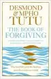 Audiobook The Book of Forgiving: The Fourfold Path for Healing Ourselves and our World author Archbishop Desmond Tutu