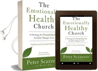The Emotionally Healthy Church, Updated and Expanded Edition: A Strategy for Discipleship That Actually Changes Lives Audiobook download free by Peter Scazzero