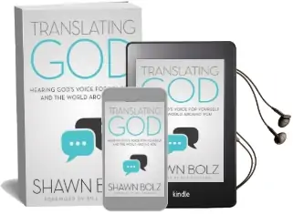 Translating god: Hearing God'S Voice for Yourself and the World Around you Audiobook download free by Shawn Bolz