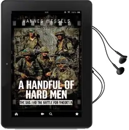 A Handful of Hard men: The sas and the Battle for Rhodesia Audiobook download free by Hannes Wessels