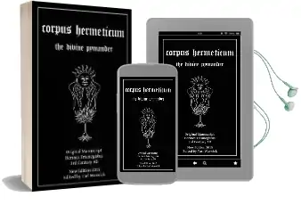 Corpus Hermeticum: The Divine Pymander Audiobook download free by Hermes Trismegistus