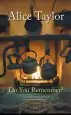 Audiobook Do you Remember? author Alice Taylor