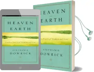 Heaven on Earth: Timeless Prayers of Wisdom and Love Audiobook download free by Stephanie Dowrick