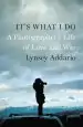 Audiobook It'S What i do: A Photographer'S Life of Love and war author Lynsey Addario