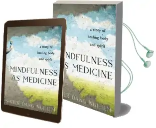 Mindfulness as Medicine Audiobook download free by Sister Dang Nghiem